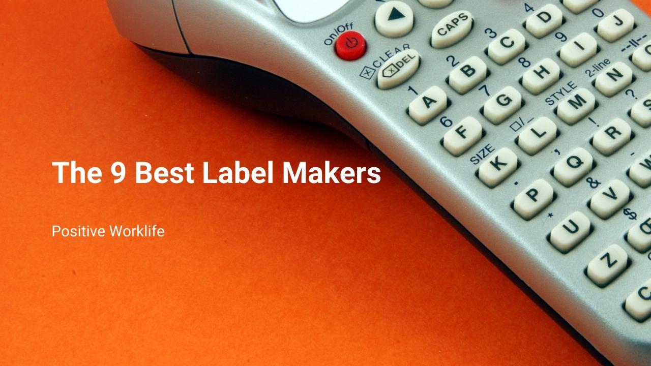 The 9 Best Label Makers of 2023