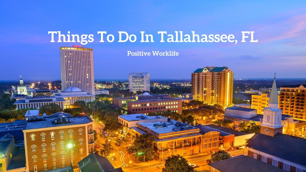 The 12 Best Things to Do in Tallahassee, Florida