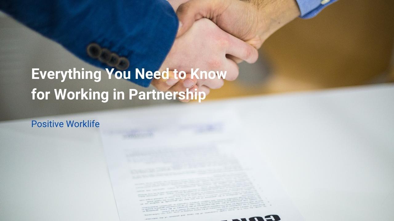 Everything You Need to Know for Working in Partnership