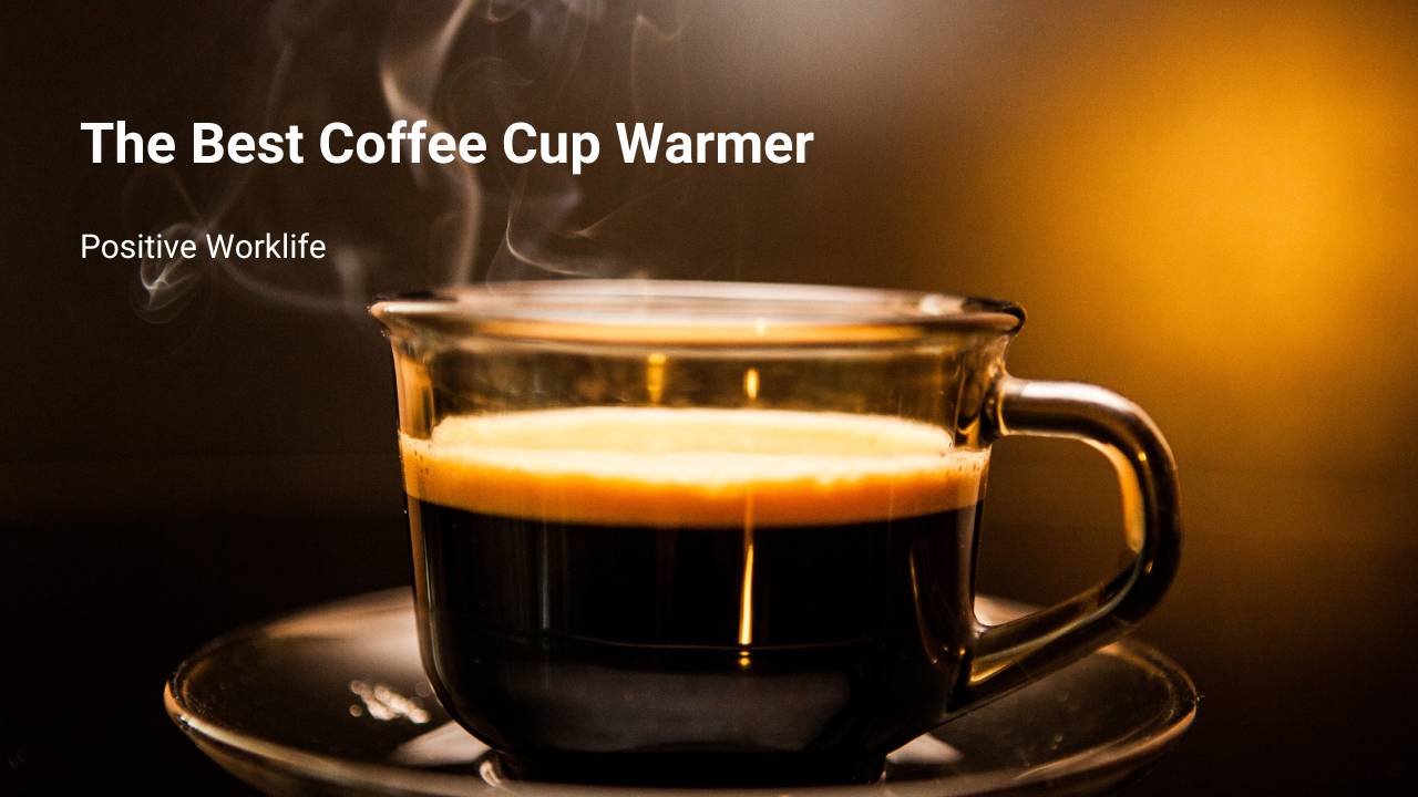 The 5 Best Coffee Cup Warmers for Work